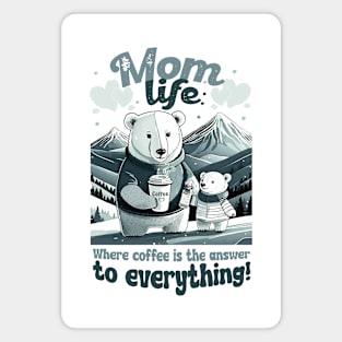 mom bear + coffee Magnet